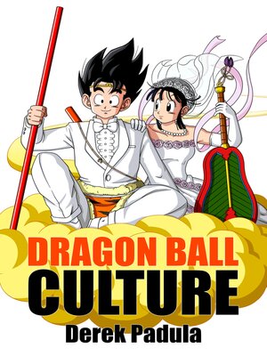 cover image of Dragon Ball Culture, Volume 7